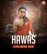 [18+] Hawas (2024) S01E04-07 Hindi Hunters Hot Web Series