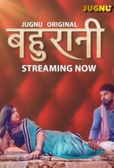 [18+] Bahurani (2024) S01E01-04 Hindi