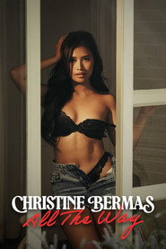 Christine Bermas: All The Way (2026) Filipino